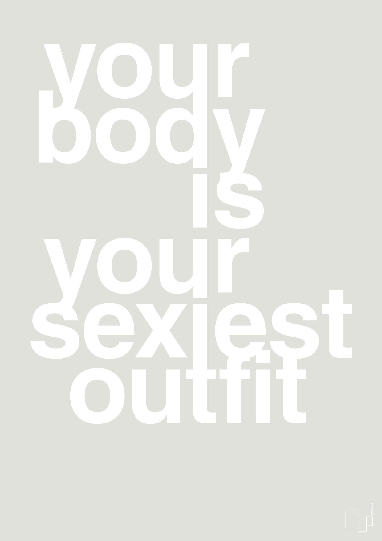 plakat: your body is your sexiest outfit - painters white-Fitness-A1two3