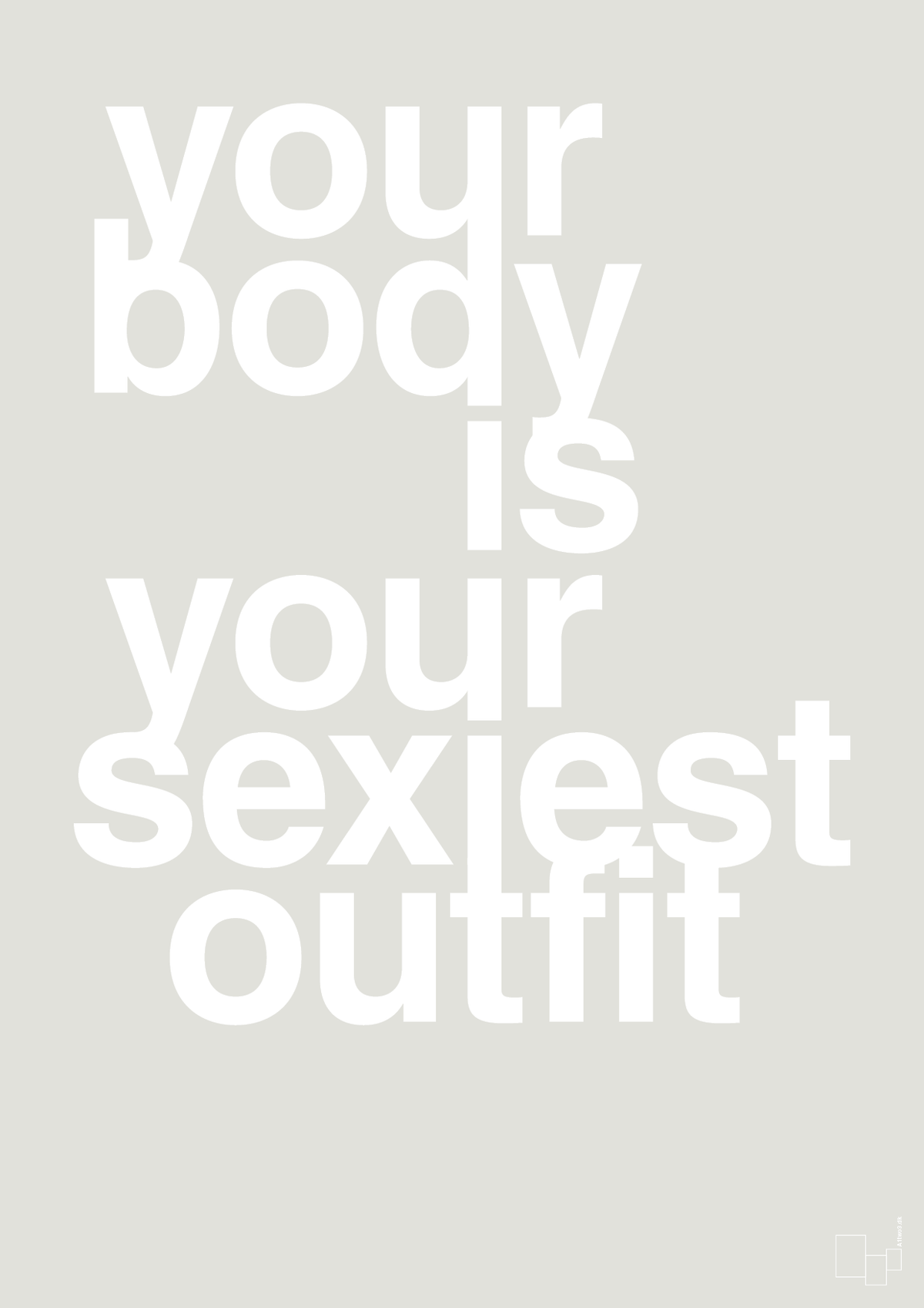 plakat: your body is your sexiest outfit - painters white-Fitness-A1two3