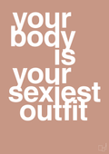 plakat: your body is your sexiest outfit - powder-Fitness-A1two3