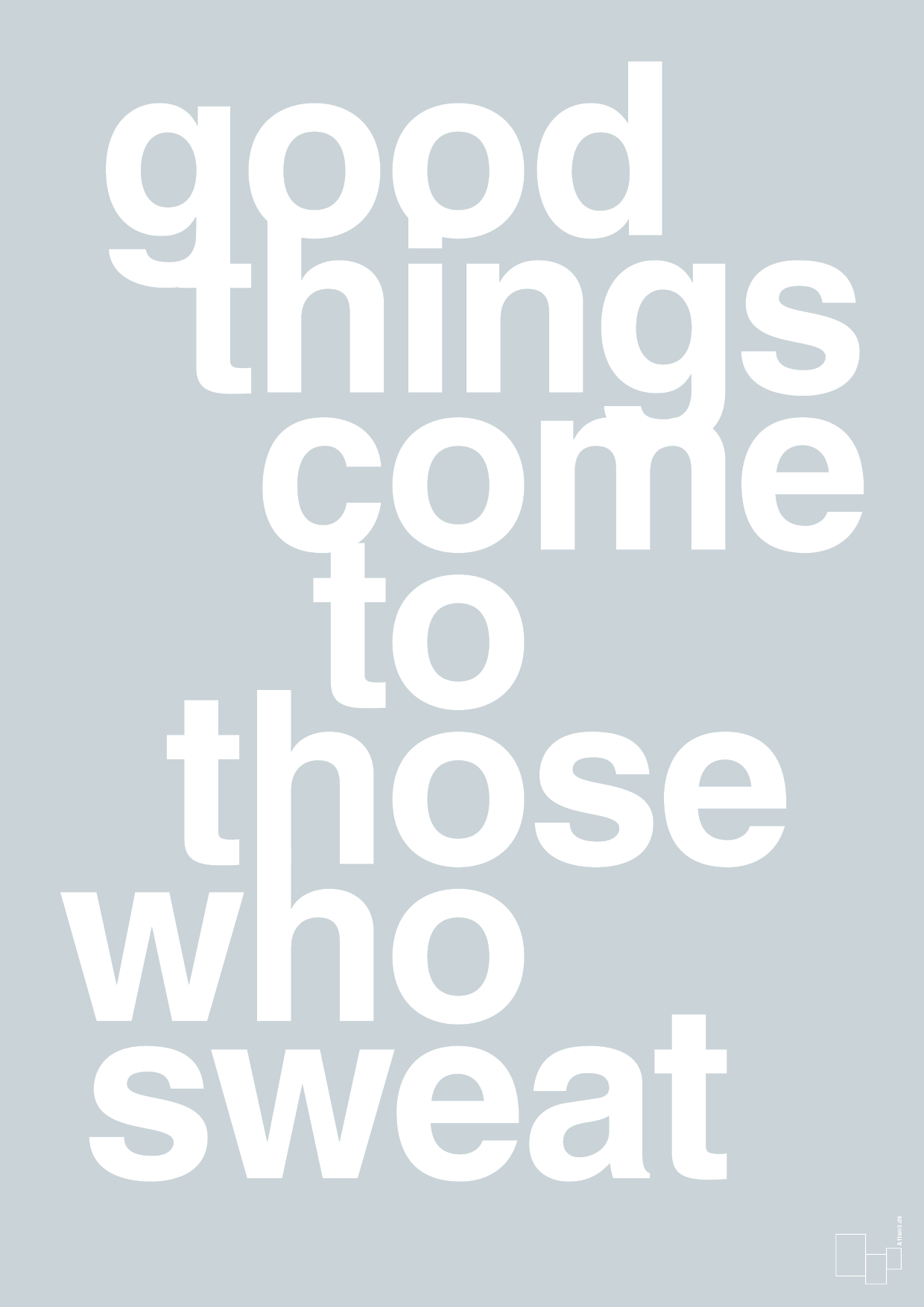 plakat: good things come to those who sweat - light drizzle-Fitness-A1two3