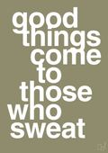 plakat: good things come to those who sweat - misty forrest-Fitness-A1two3