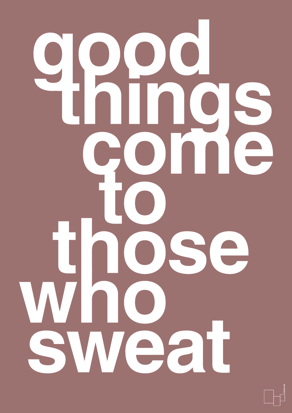 plakat: good things come to those who sweat - plum-Fitness-A1two3