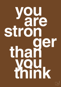 plakat: you are stronger than you think - dark brown-Fitness-A1two3