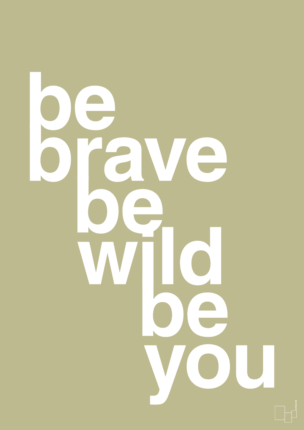 plakat: be brave be wild be you - back to nature-Livet-A1two3
