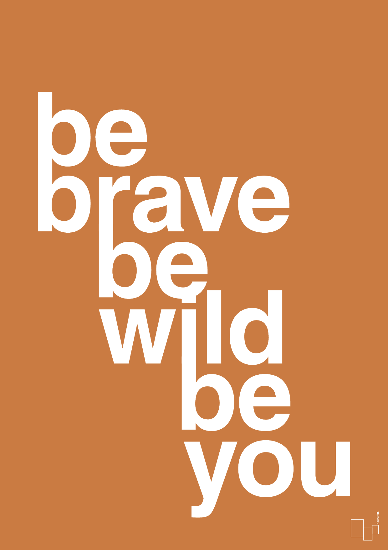 plakat: be brave be wild be you - rumba orange-Livet-A1two3