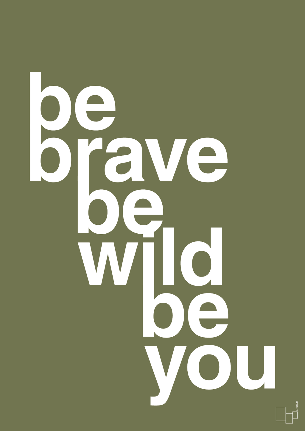 plakat: be brave be wild be you - secret meadow-Livet-A1two3
