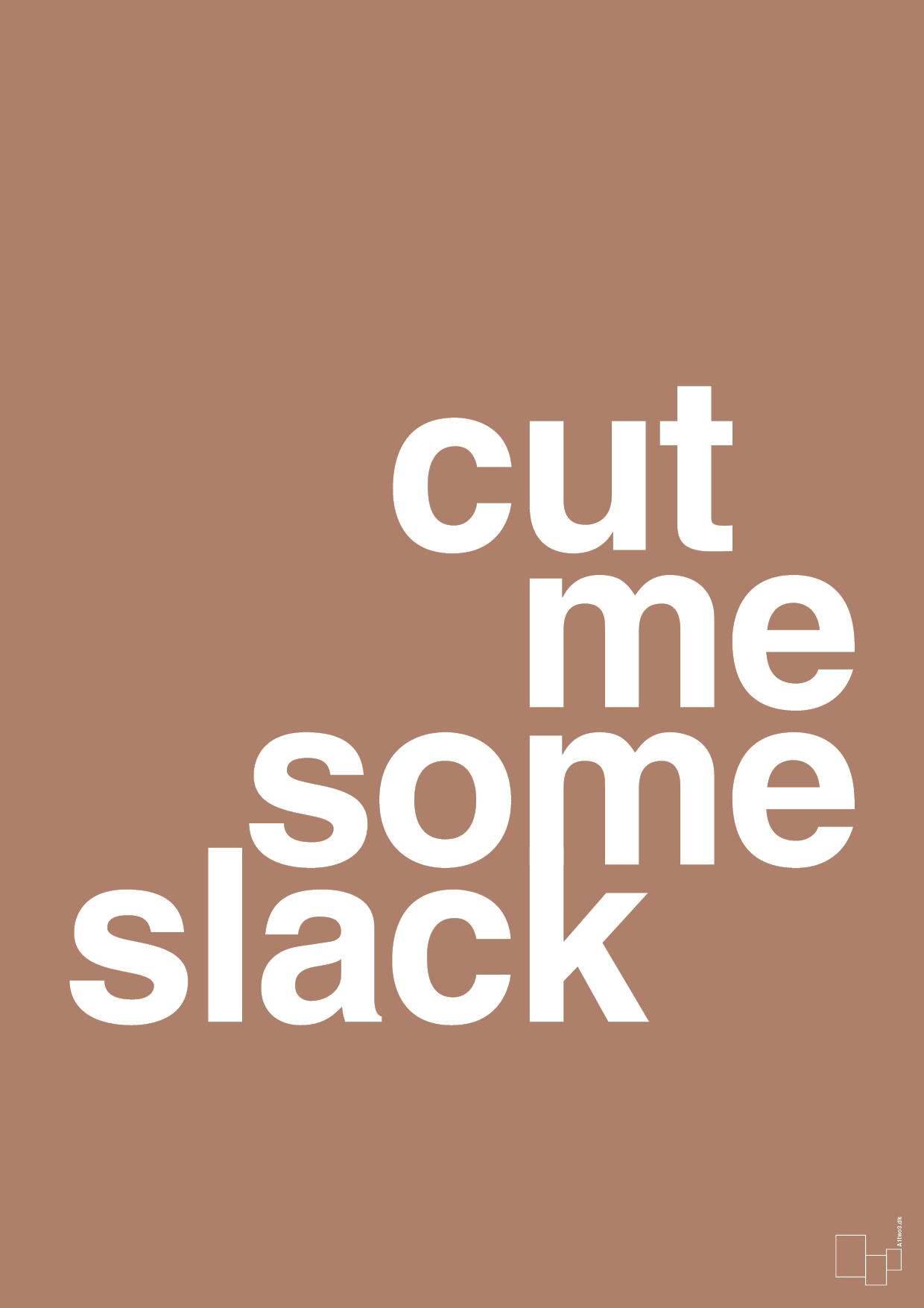 plakat: cut me some slack - cider spice-Livet-A1two3