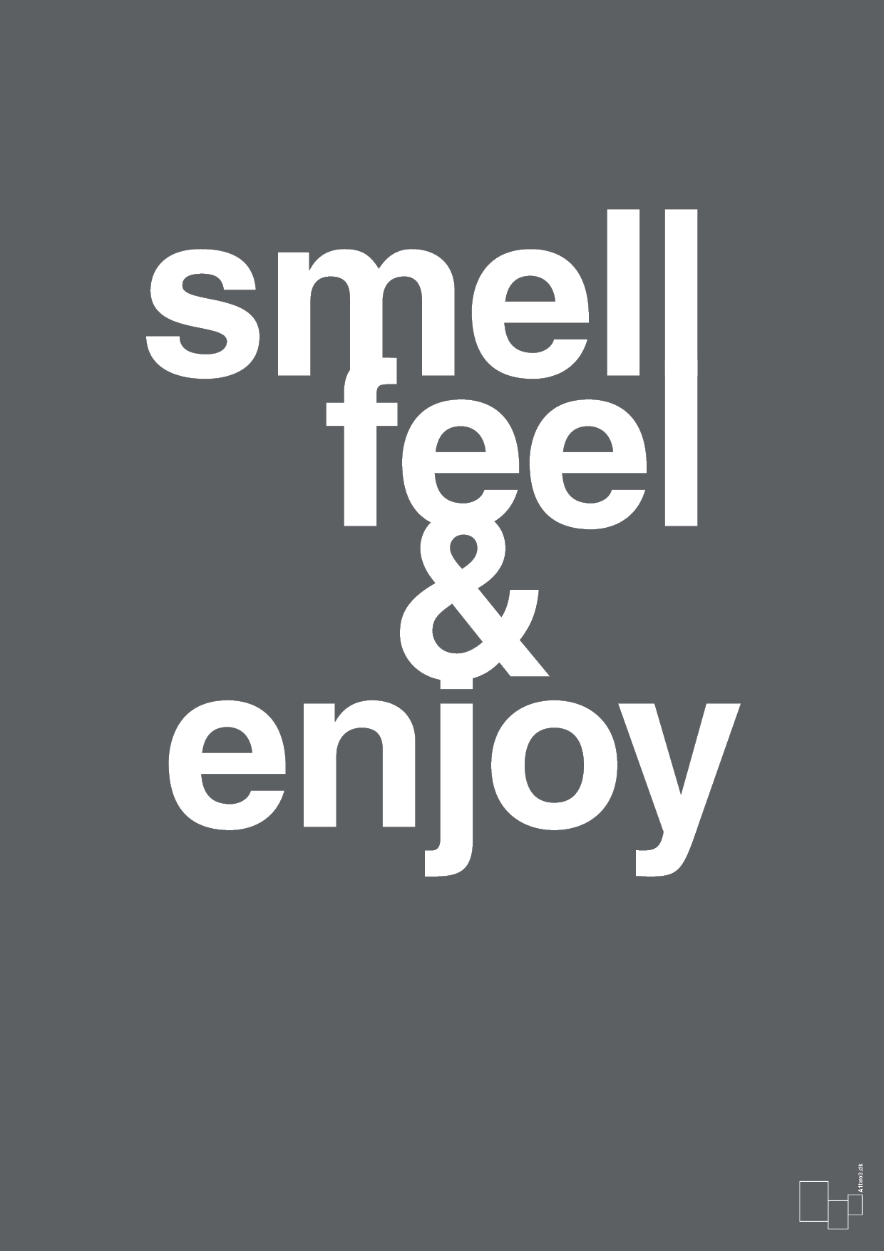 plakat: smell feel enjoy - graphic charcoal-Livet-A1two3
