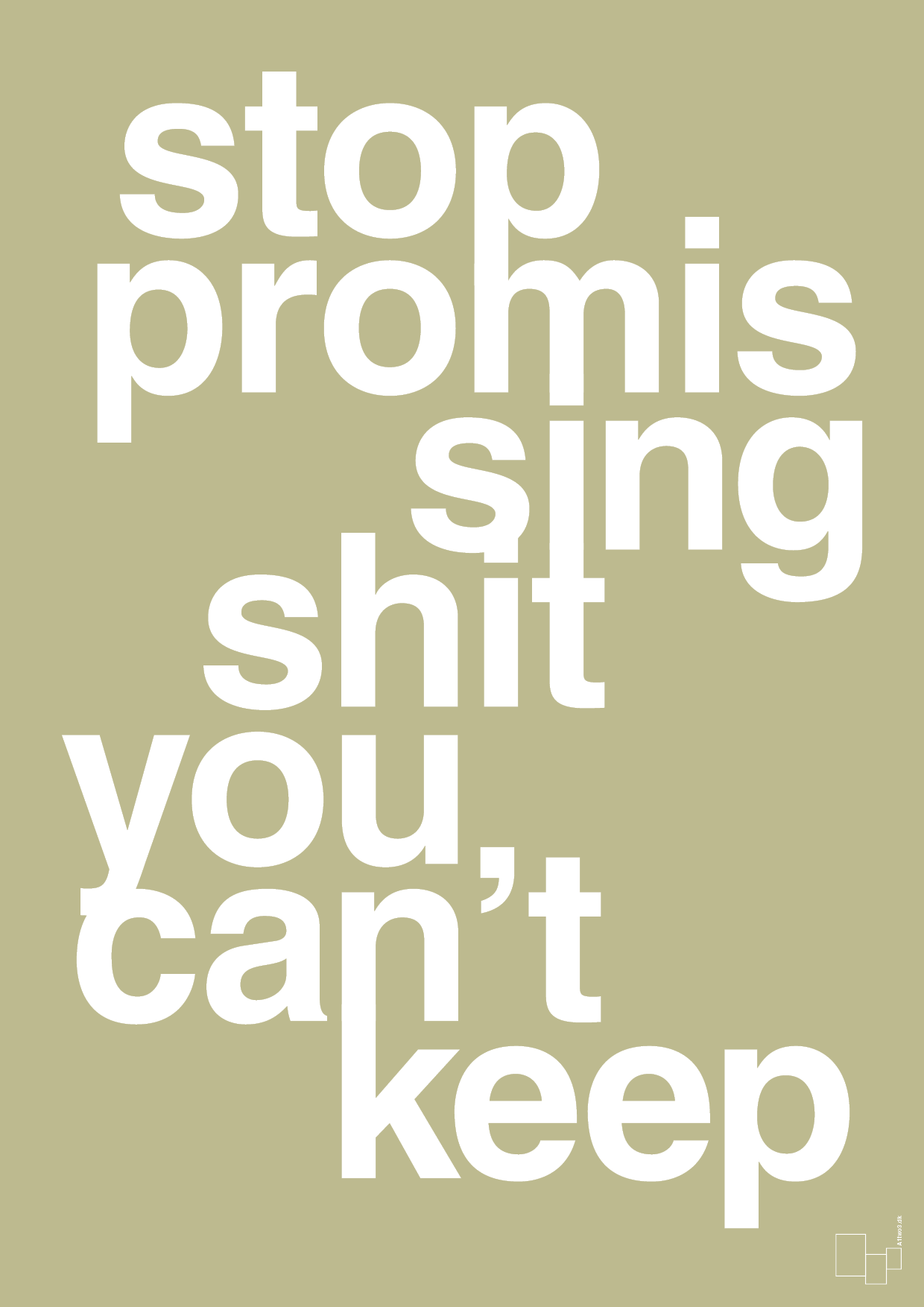 plakat: stop promissing shit you cant keep - back to nature-Livet-A1two3
