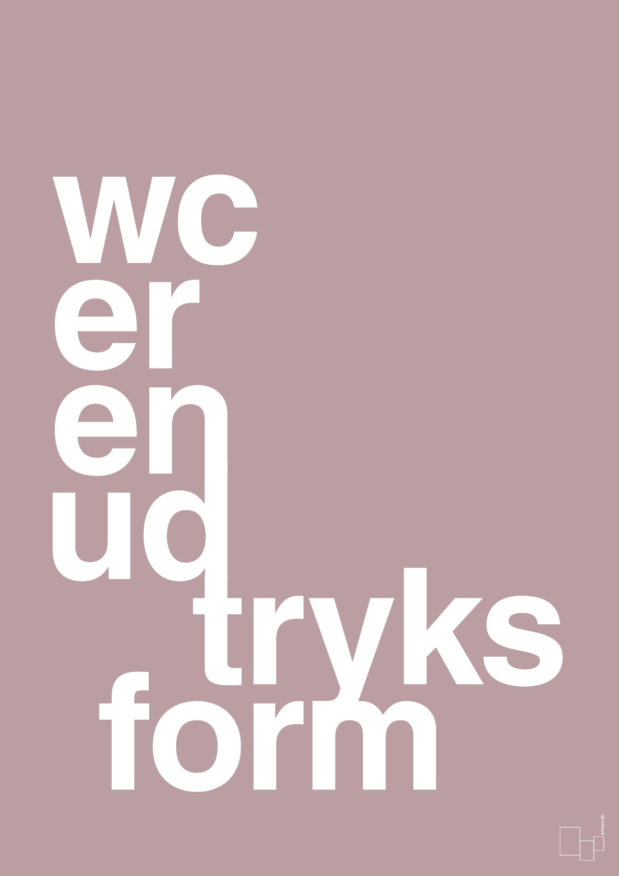 plakat: wc er en udtryksform - light rose-Humor-A1two3
