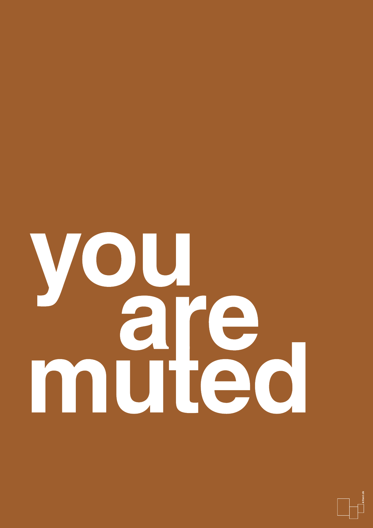 plakat: you are muted - cognac-Humor-A1two3