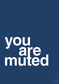 plakat: you are muted - lapis blue-Humor-A1two3