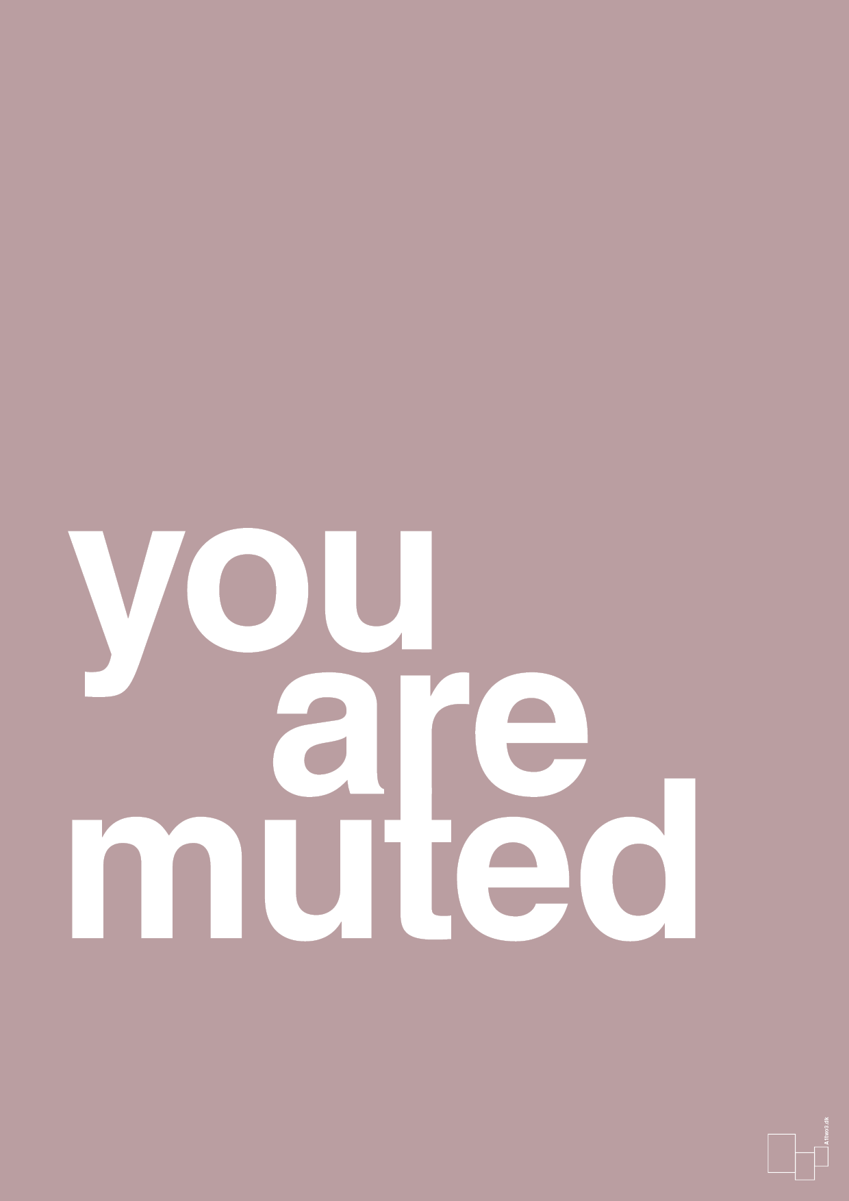 plakat: you are muted - light rose-Humor-A1two3