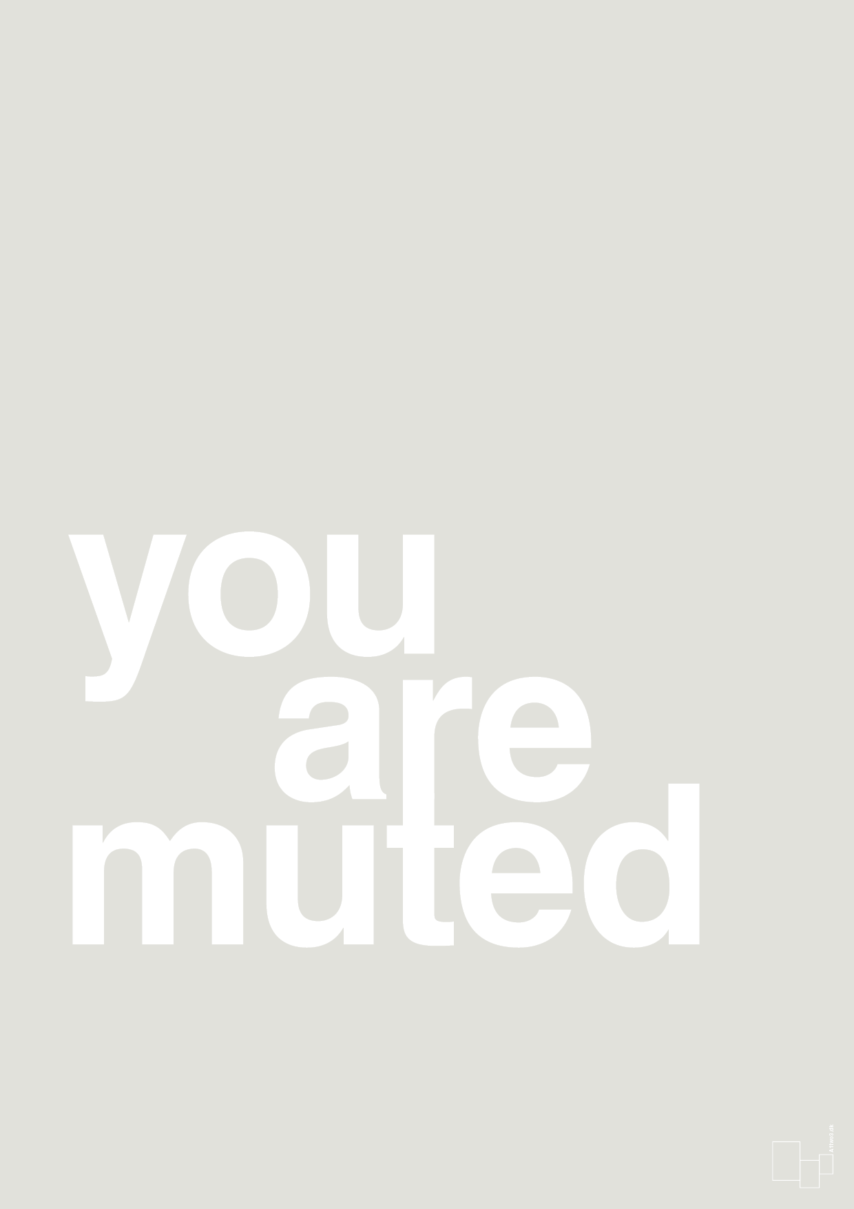 plakat: you are muted - painters white-Humor-A1two3