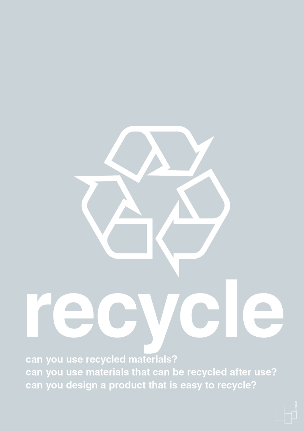 plakat: recycle - light drizzle-Miljø-A1two3