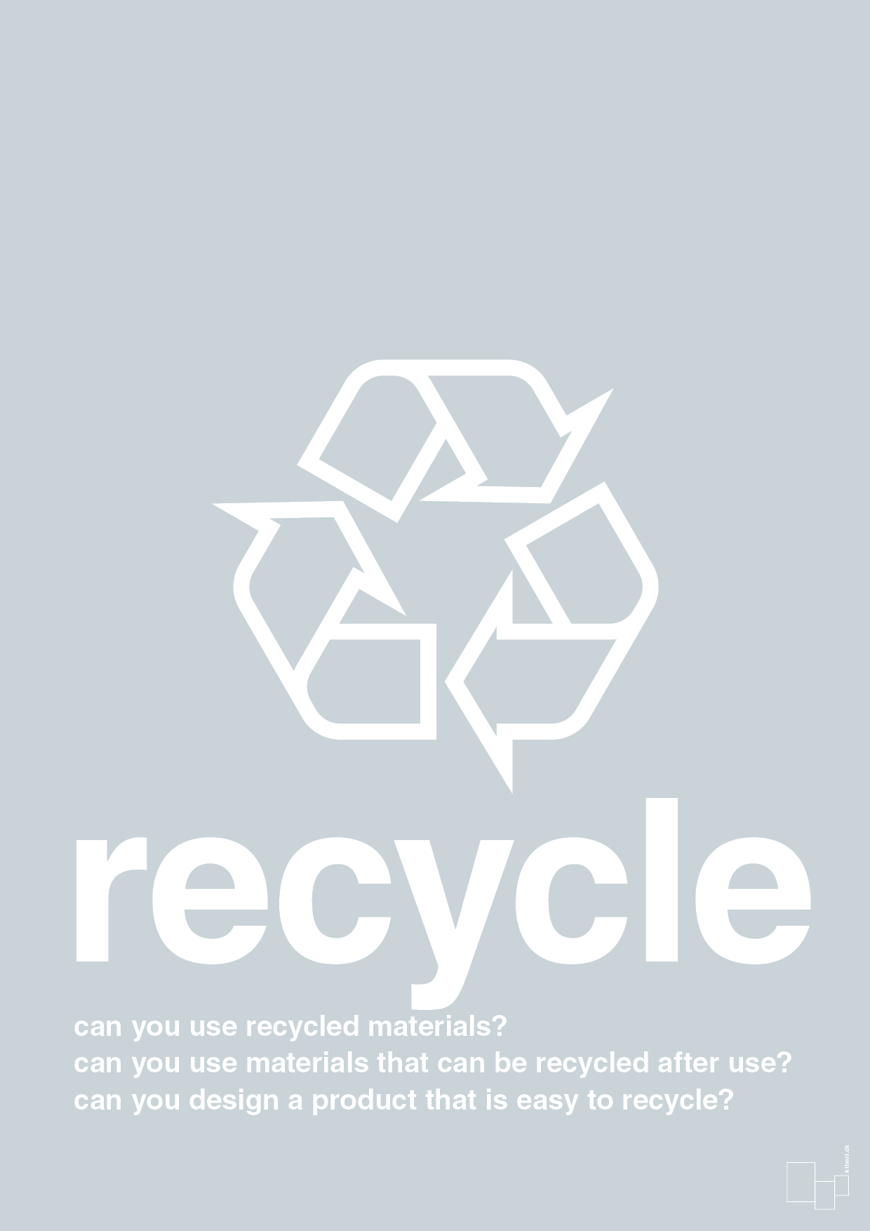 plakat: recycle - light drizzle-Miljø-A1two3