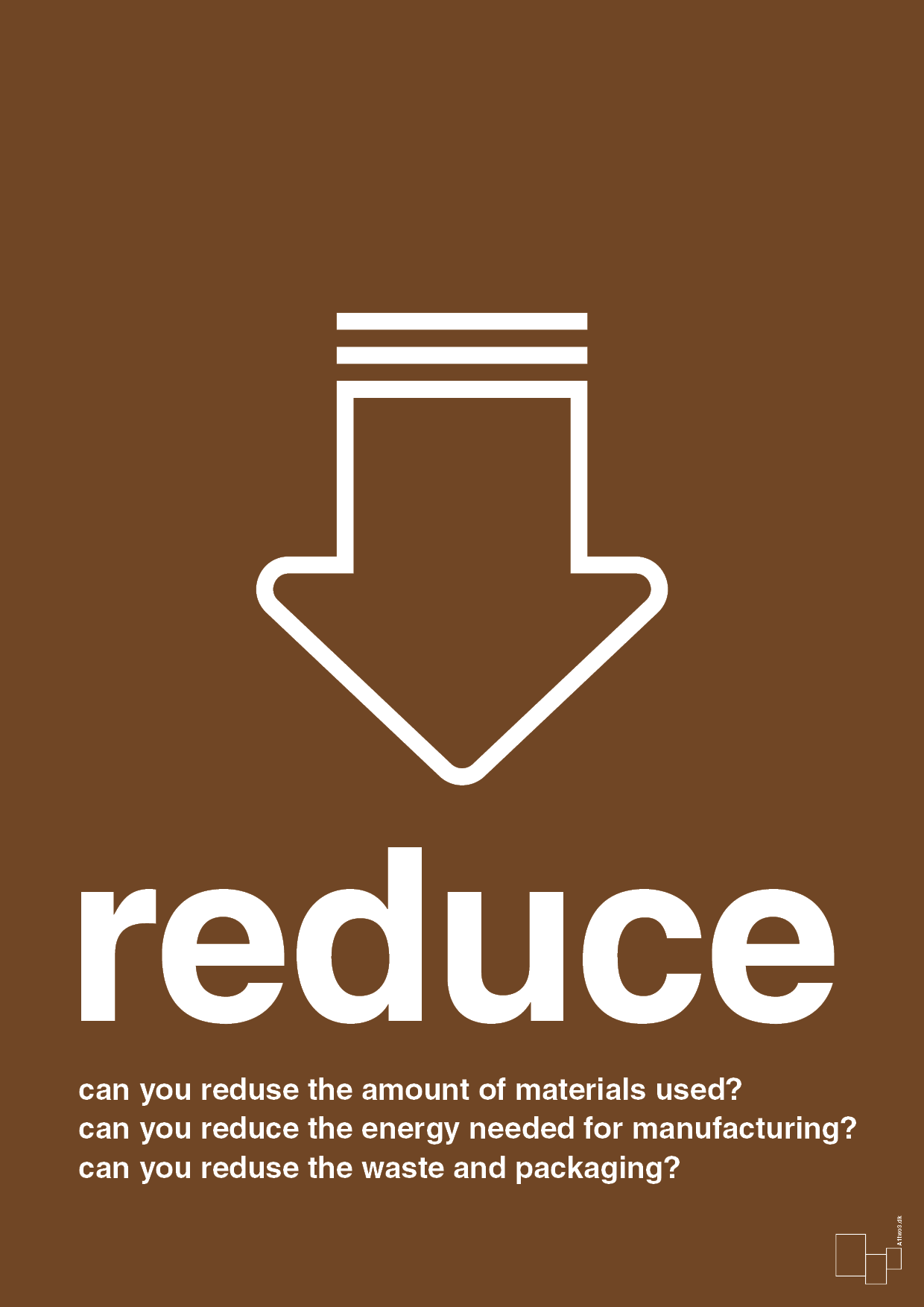 plakat: reduse - dark brown-Miljø-A1two3
