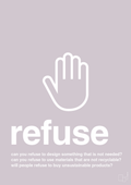 plakat: refuse - dusty lilac-Miljø-A1two3