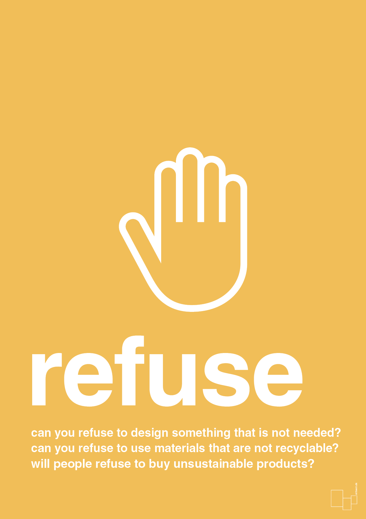 plakat: refuse - honeycomb-Miljø-A1two3