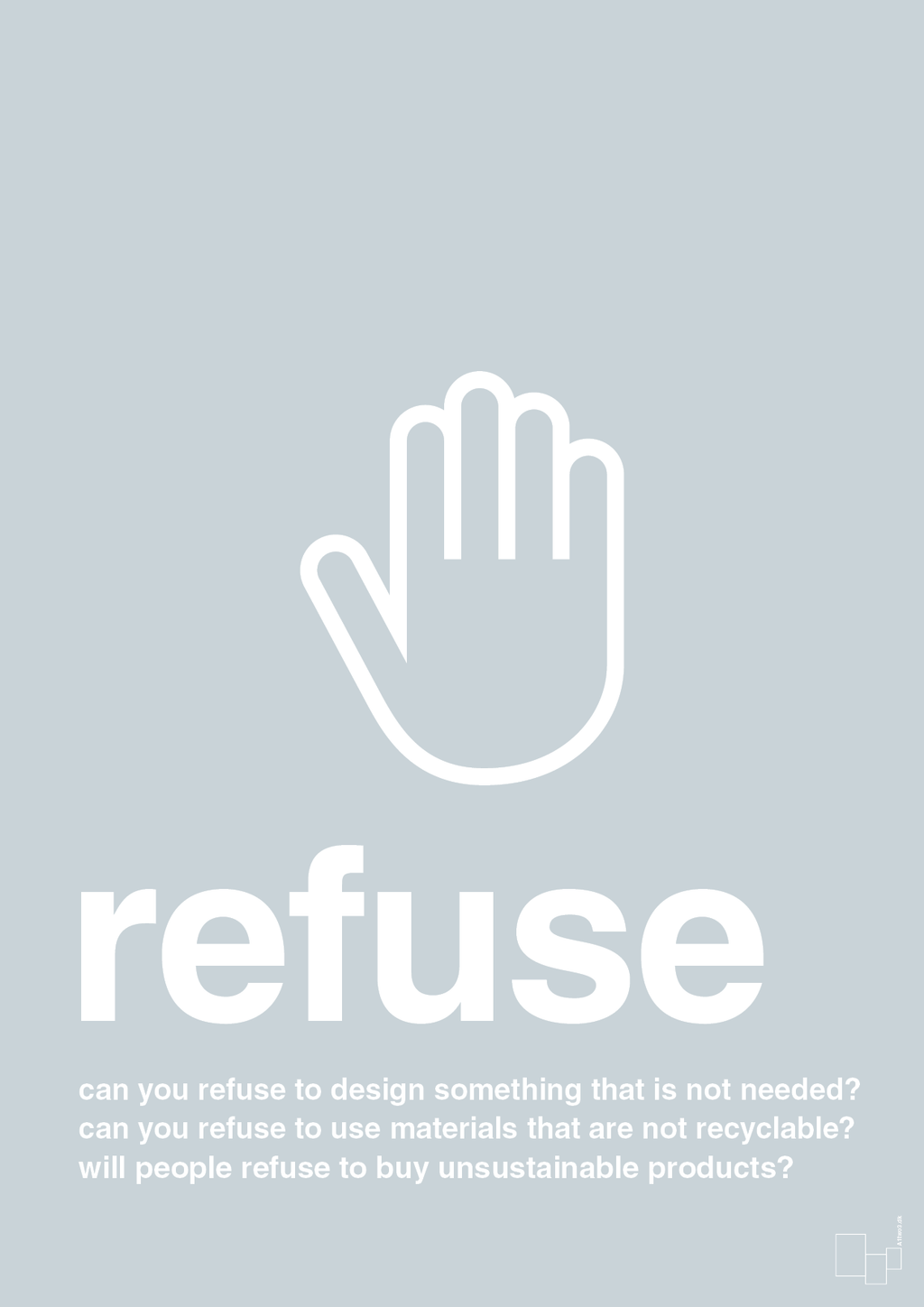 plakat: refuse - light drizzle-Miljø-A1two3