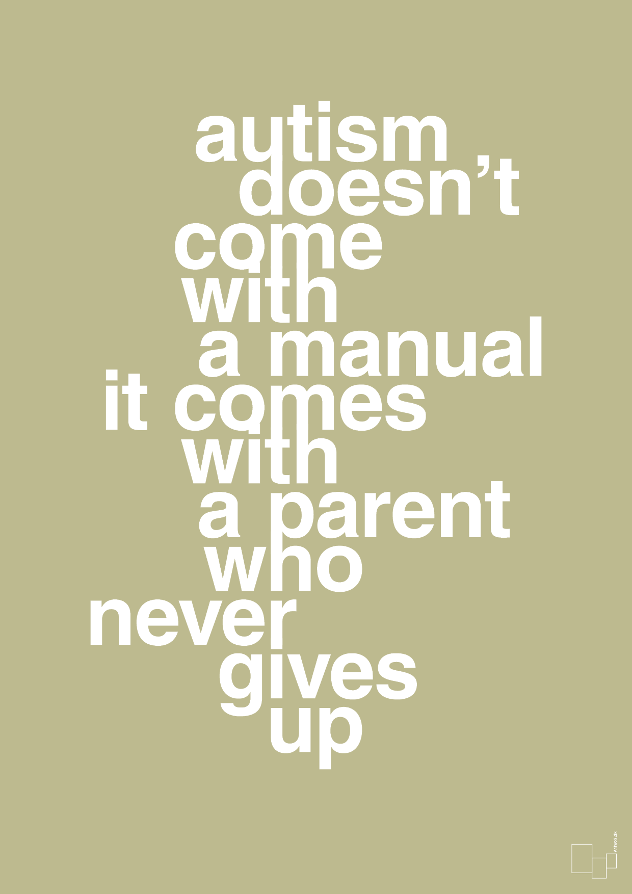 plakat: autism doesnt come with a manual it comes with a parent who never gives up - back to nature-Autisme-A1two3
