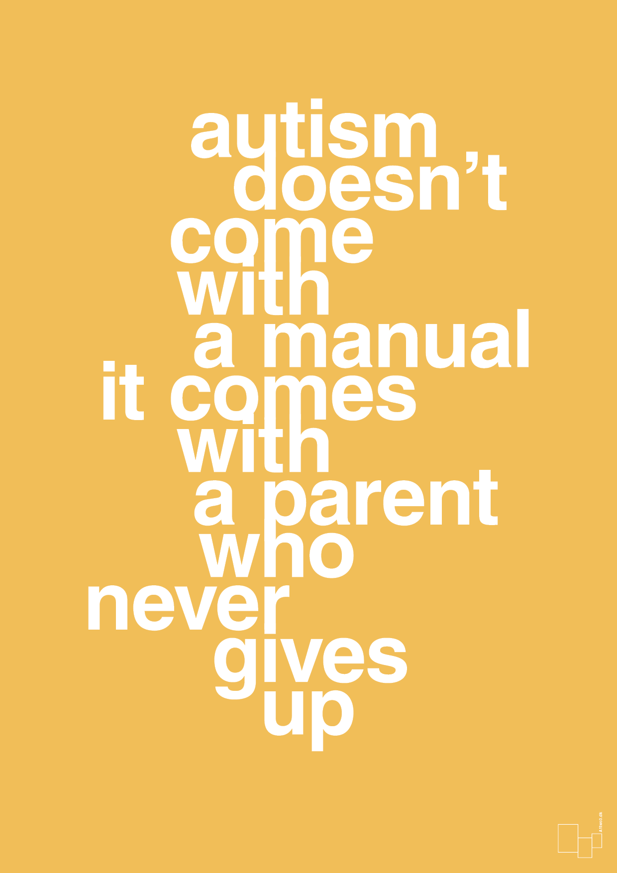 plakat: autism doesnt come with a manual it comes with a parent who never gives up - honeycomb-Autisme-A1two3