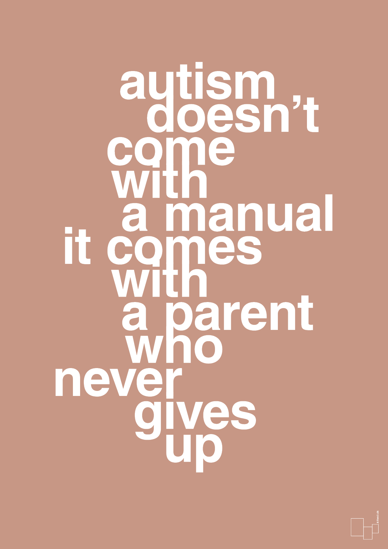 plakat: autism doesnt come with a manual it comes with a parent who never gives up - powder-Autisme-A1two3