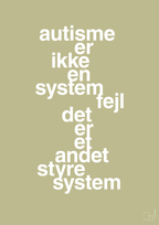 plakat: autisme er ikke en systemfejl - back to nature-Autisme-A1two3