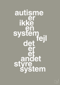 plakat: autisme er ikke en systemfejl - battleship gray-Autisme-A1two3