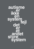 plakat: autisme er ikke en systemfejl - graphic charcoal-Autisme-A1two3