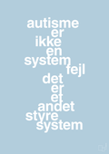 plakat: autisme er ikke en systemfejl - heavenly blue-Autisme-A1two3