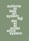 plakat: autisme er ikke en systemfejl - jade-Autisme-A1two3