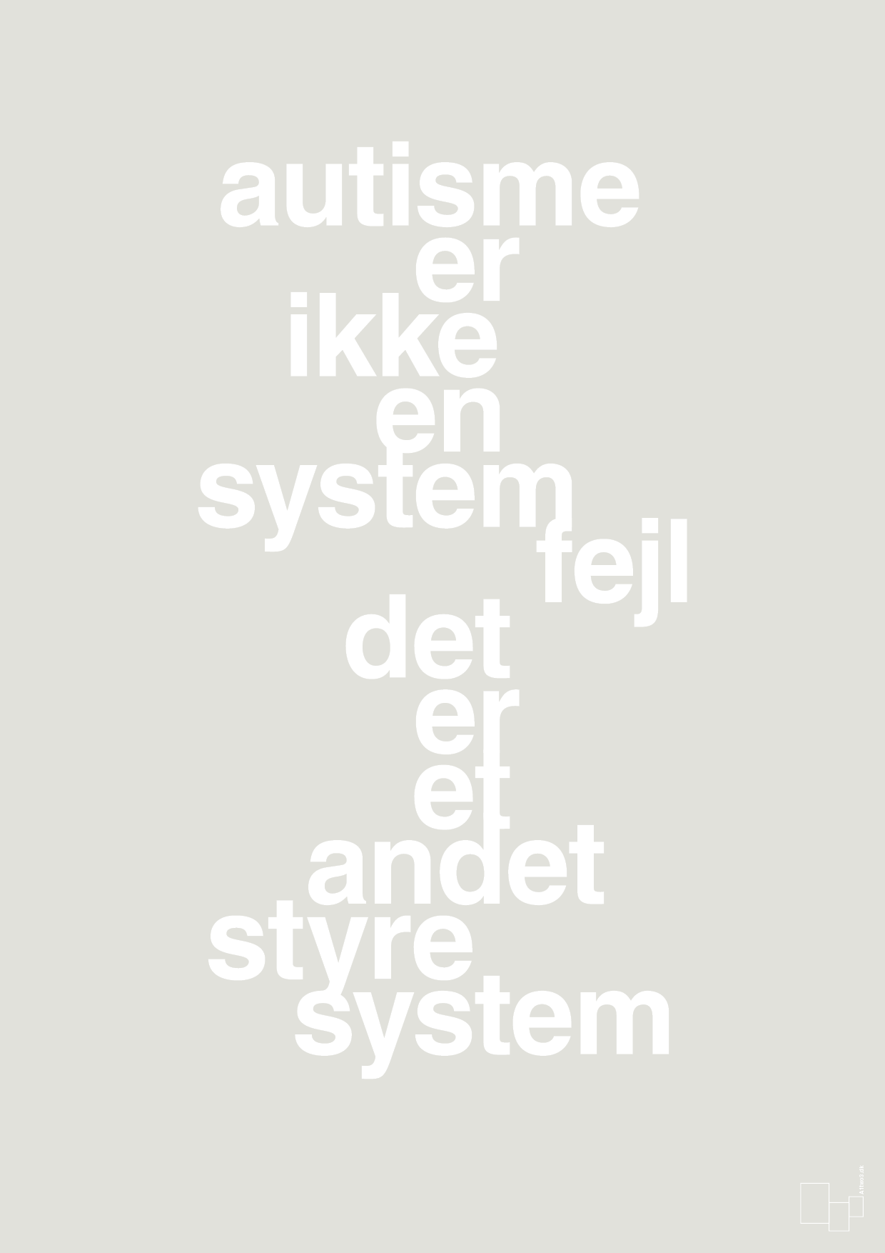plakat: autisme er ikke en systemfejl - painters white-Autisme-A1two3