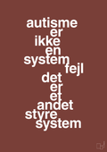 plakat: autisme er ikke en systemfejl - red pepper-Autisme-A1two3