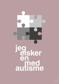 plakat: jeg elsker en med autisme - light rose-Autisme-A1two3