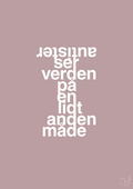 plakat: autister ser verden på en lidt anden måde - light rose-Autisme-A1two3