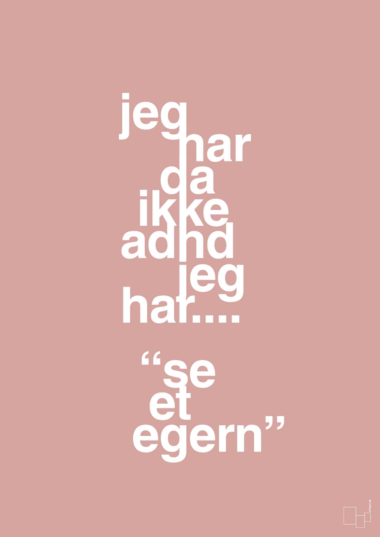 plakat: jeg har da ikke adhd jeg har se et egern - bubble shell-ADHD-A1two3