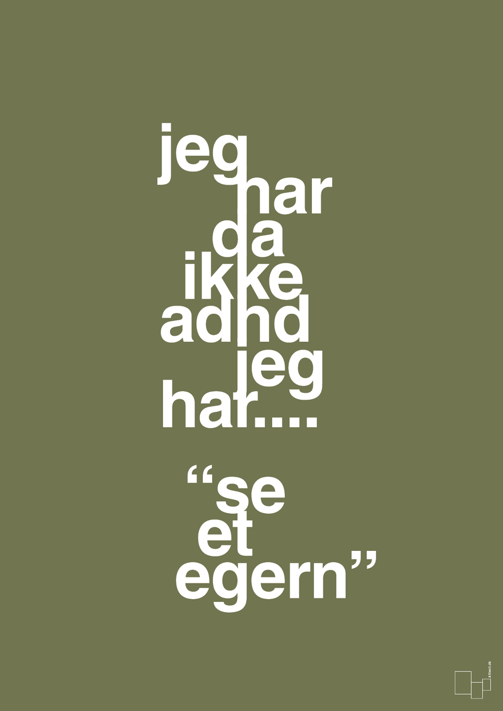 plakat: jeg har da ikke adhd jeg har se et egern - secret meadow-ADHD-A1two3