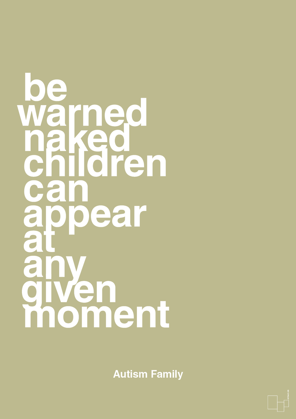 plakat: be warned naked children can appear at any given moment - back to nature-Autisme-A1two3