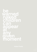 plakat: be warned naked children can appear at any given moment - painters white-Autisme-A1two3