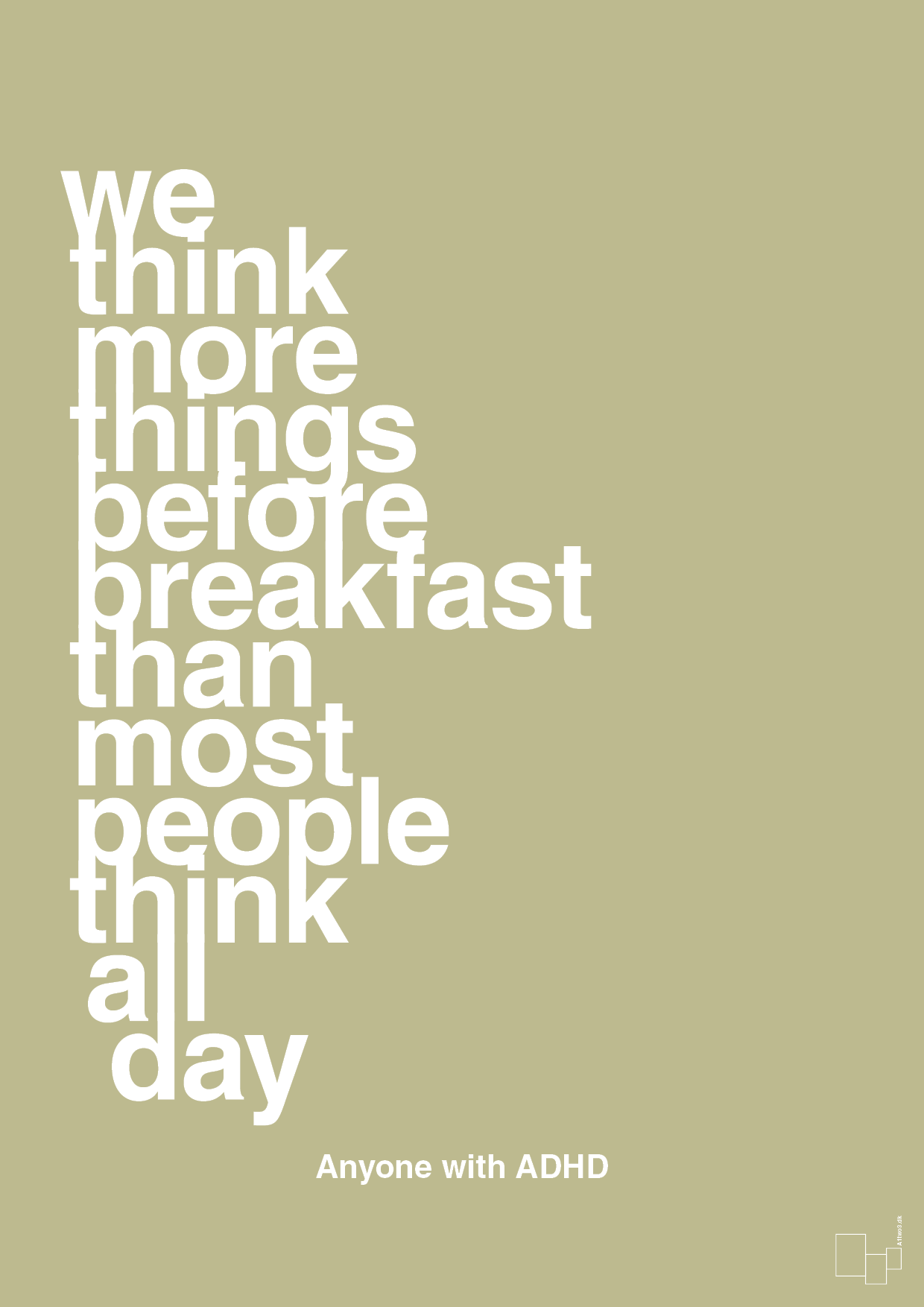 plakat: we think more things before breakfast than most people think all day - back to nature-ADHD-A1two3