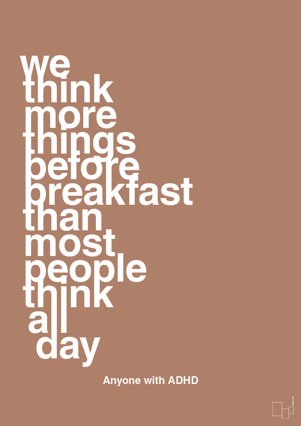 plakat: we think more things before breakfast than most people think all day - cider spice-ADHD-A1two3