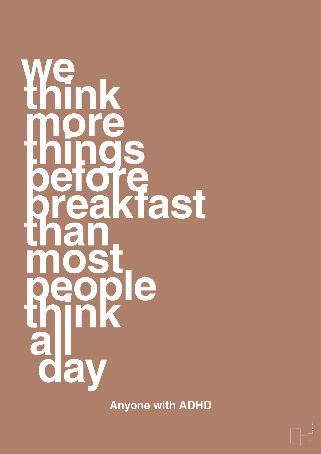 plakat: we think more things before breakfast than most people think all day - cider spice-ADHD-A1two3