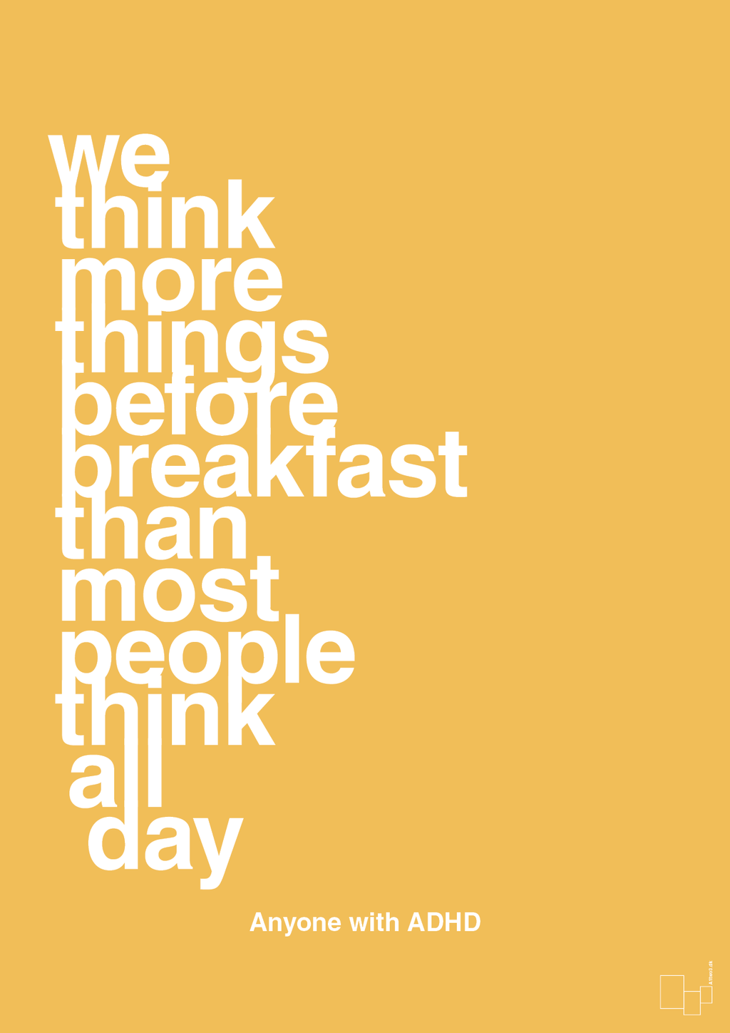 plakat: we think more things before breakfast than most people think all day - honeycomb-ADHD-A1two3