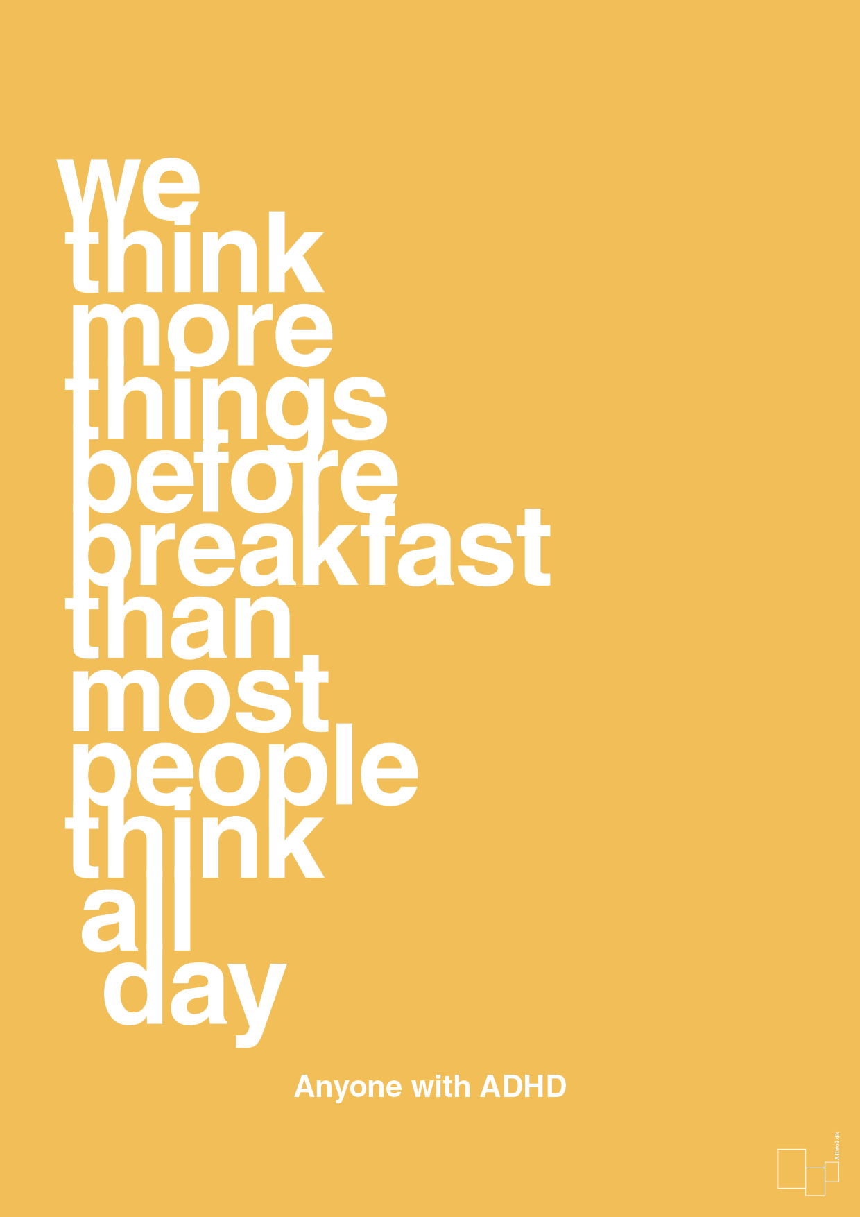 plakat: we think more things before breakfast than most people think all day - honeycomb-ADHD-A1two3