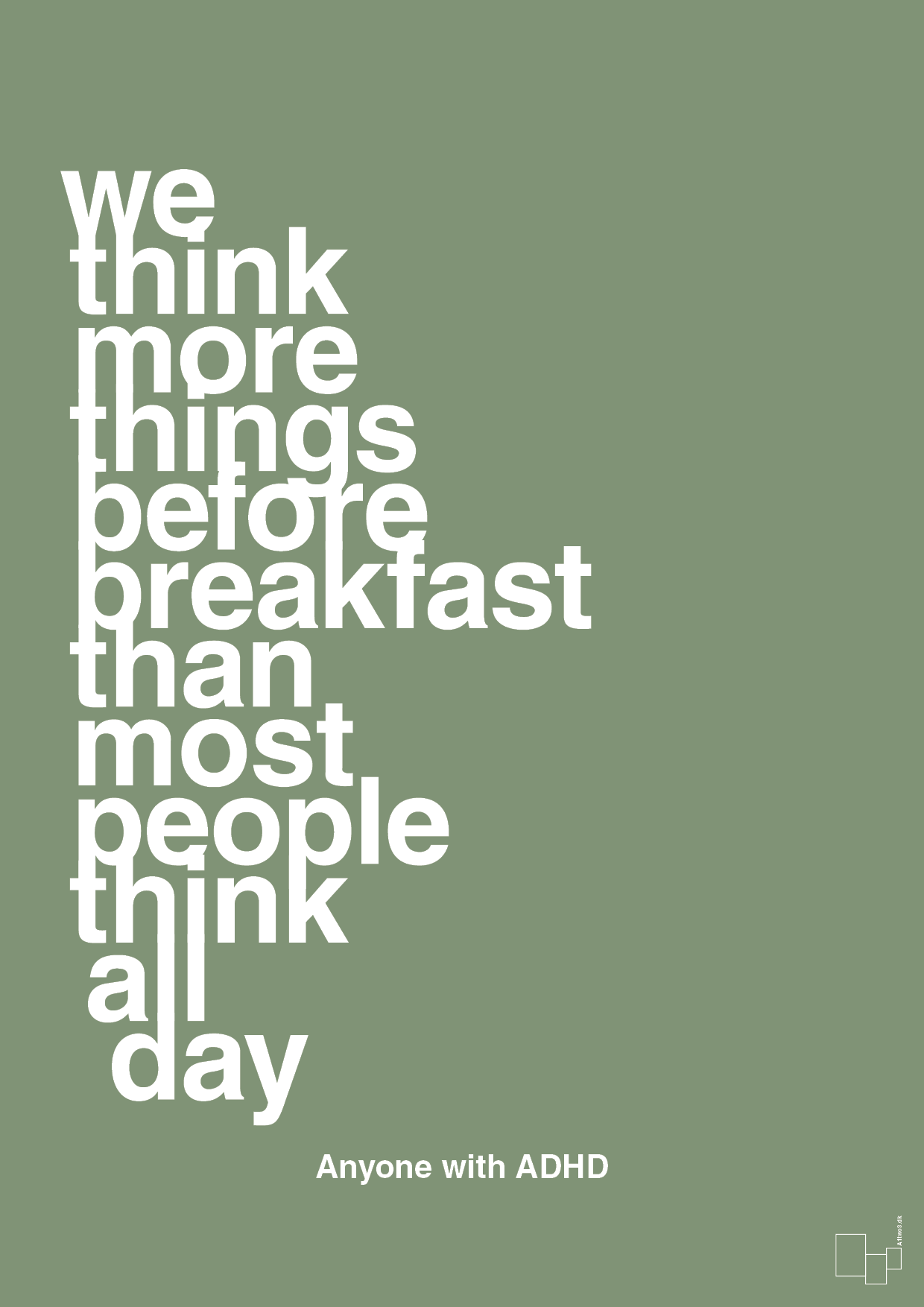 plakat: we think more things before breakfast than most people think all day - jade-ADHD-A1two3