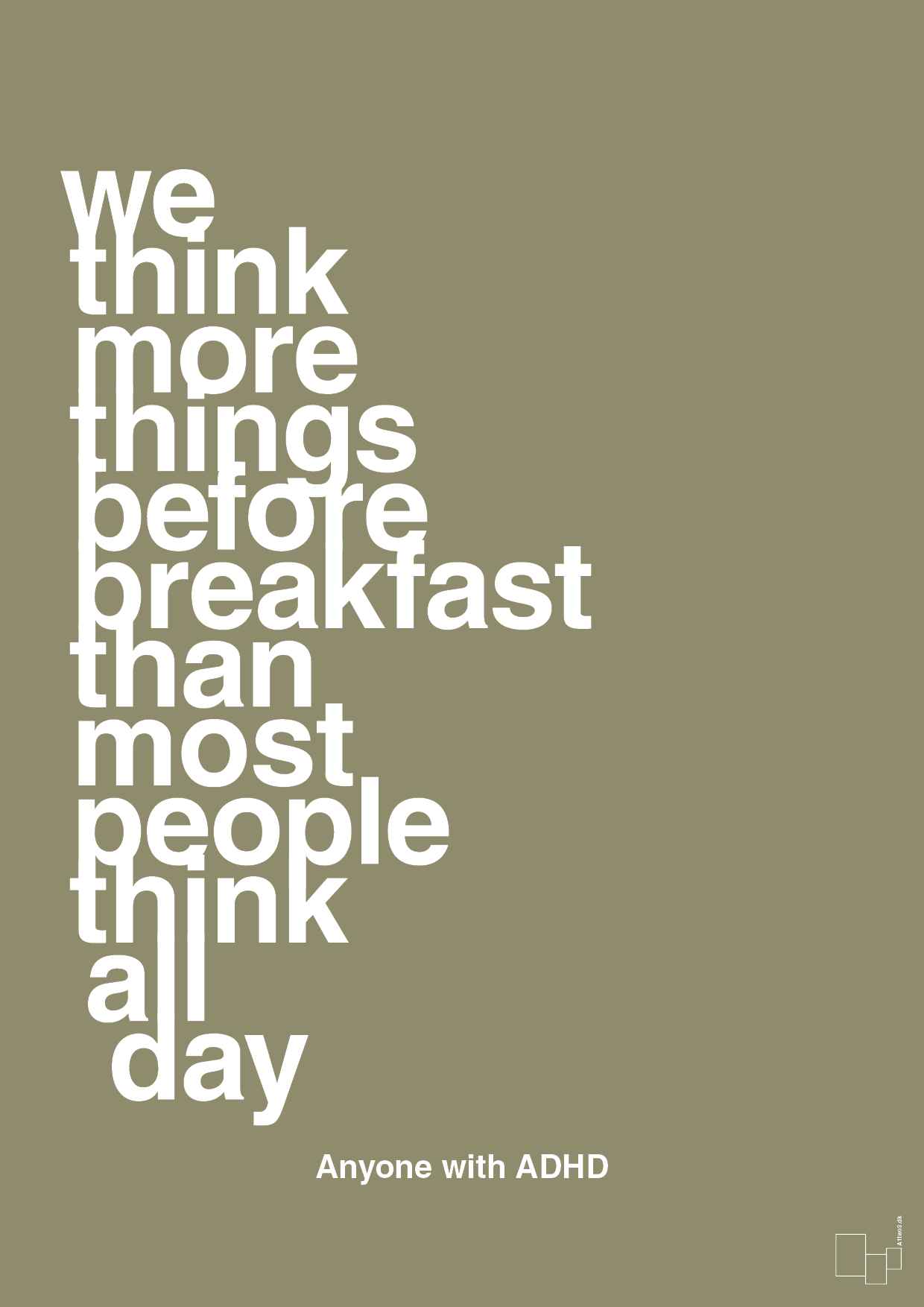 plakat: we think more things before breakfast than most people think all day - misty forrest-ADHD-A1two3