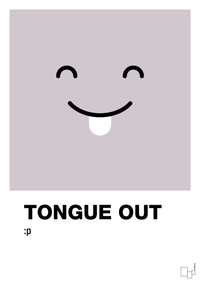 plakat: tongue out smiley