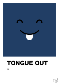 plakat: tongue out smiley