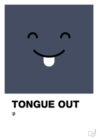 plakat: tongue out smiley